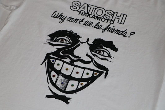 Satoshi Nakamoto Why Can’t We Be Friends Tee